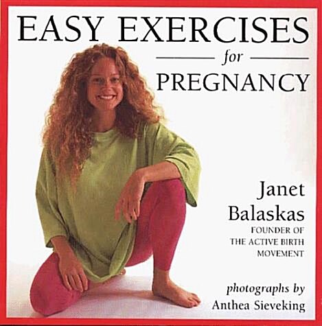 Easy Exercises for Pregnancy (Paperback)