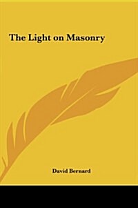 The Light on Masonry (Hardcover)