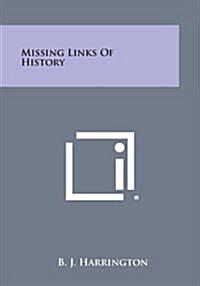 Missing Links of History (Paperback)