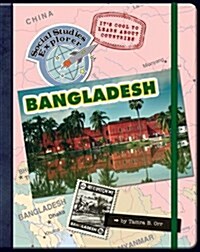 Its Cool to Learn about Countries: Bangladesh (Social Studies Explorer) (Hardcover)