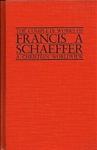 A Christian View of the Church (The Complete Works of Francis A. Schaeffer, Vol. 4) (Hardcover)