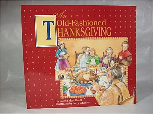 An Old-Fashioned Thanksgiving (Paperback)