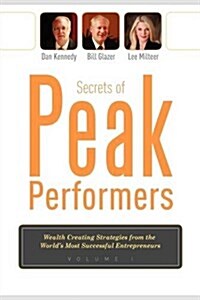 Secrets of Peak Performers (Paperback)