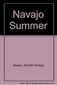 Navajo Summer (School & Library Binding)