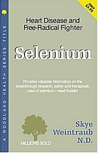 Selenium (Woodland Health) (Paperback)