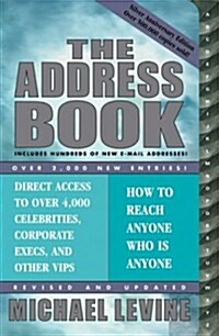 The Address Book: How to Reach Anyone Who Is Anyone (Paperback, 11th)