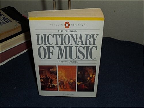 Dictionary of Music, The Penguin: Fifth Edition (Dictionary, Penguin) (Paperback, Revised)