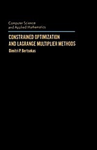 Constrained Optimization and Lagrange Multiplier Methods (Paperback)