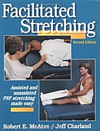 Facilitated Stretching (Paperback, 2 Sub)