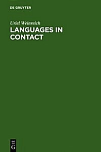 Languages in Contact: Findings and Problems (Hardcover)