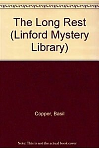 The Long Rest (LIN) (Linford Mystery Library) (Paperback)