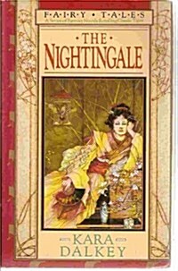 The Nightingale (Fairy Tales) (Hardcover, 1st)