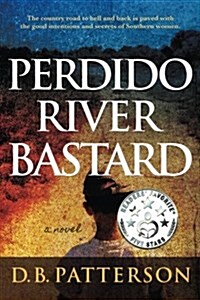 Perdido River Bastard (Paperback)