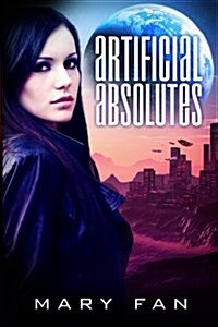 Artificial Absolutes (Paperback)