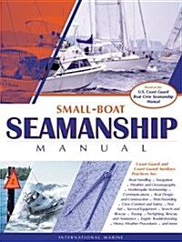 Small-Boat Seamanship Manual (Hardcover, 1)