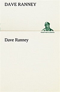 Dave Ranney (Paperback)