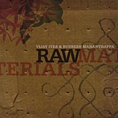[수입] Vijay Iyer & Rudresh Mahanthappa - Raw Materials [Digipak]