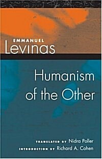 Humanism of the Other (Hardcover)