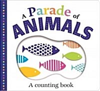[중고] A Parade of Animals: A Clever Counting Book (Board Books)