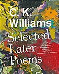Selected Later Poems (Paperback)