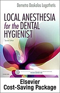 Local Anesthesia for the Dental Hygienist - Elsevier Ebook on Intel Education Study and Local Anesthesia Procedures Videos Access Cards (Pass Code, 2nd, PCK)