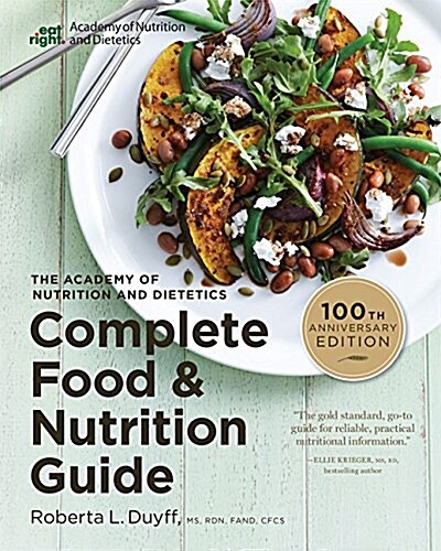Academy of Nutrition and Dietetics Complete Food and Nutrition Guide, 5th Ed (Paperback)