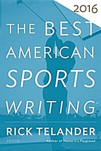 The Best American Sports Writing 2016 (Paperback, 2016)