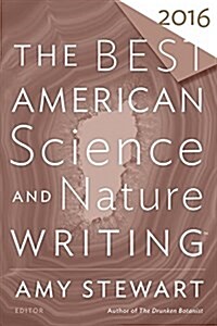 The Best American Science and Nature Writing 2016 (Paperback)