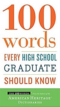 100 Words Every High School Graduate Should Know (Paperback)