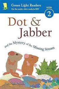 Dot & Jabber and the Mystery of the Missing Stream (Hardcover)