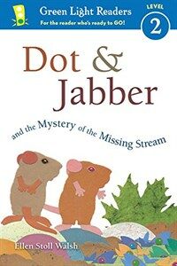 Dot & Jabber and the Mystery of the Missing Stream (Paperback)