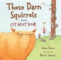 Those Darn Squirrels and the Cat Next Door (Paperback)