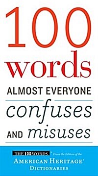 100 Words Almost Everyone Confuses and Misuses (Paperback)