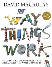 The Way Things Work: Newly Revised Edition (Hardcover)