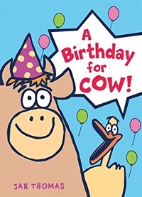 (A) Birthday for cow!
