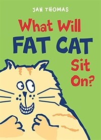 What Will Fat Cat Sit On? (Hardcover)