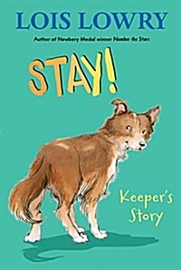 Stay!: Keepers Story (Paperback)
