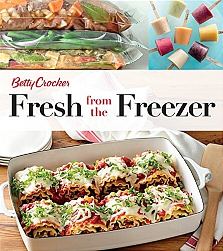 Betty Crocker Fresh from the Freezer (Paperback)