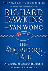 The Ancestors Tale: A Pilgrimage to the Dawn of Evolution (Paperback)