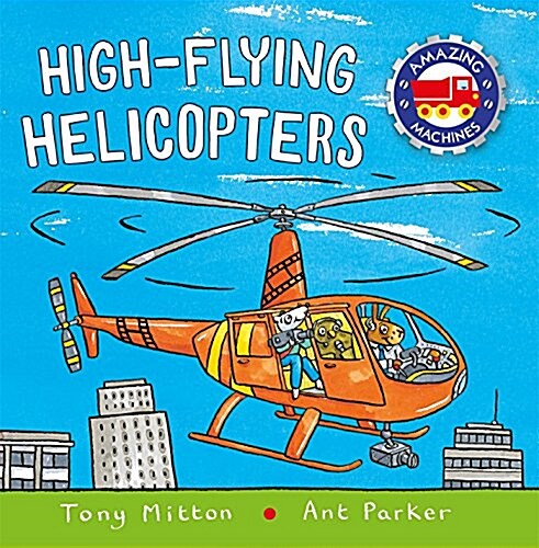 High-flying Helicopters (Paperback)