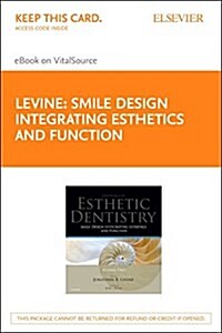 Smile Design Integrating Esthetics and Function - Elsevier eBook on Vitalsource (Retail Access Card): Essentials in Esthetic Dentistry (Hardcover)