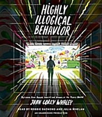 Highly Illogical Behavior (Audio CD, Unabridged)