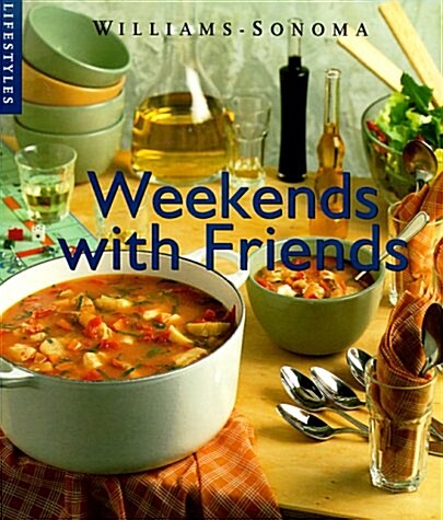 Weekends With Friends (Hardcover)