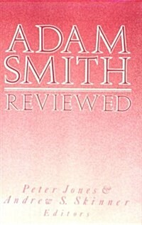 Adam Smith Reviewed (Hardcover)