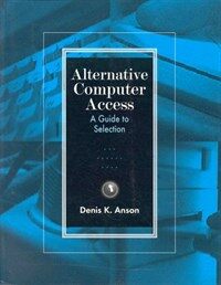 Alternative computer access : a guide to selection