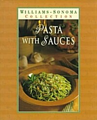 Pasta With Sauces (Hardcover)