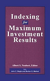 Indexing for Maximum Investment Results (Hardcover)