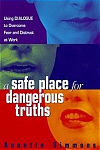 A Safe Place for Dangerous Truths (Hardcover)