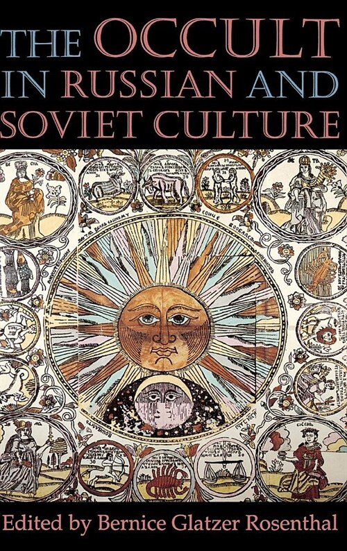 The Occult in Russian and Soviet Culture: From Tongan Villages to American Suburbs (Hardcover)