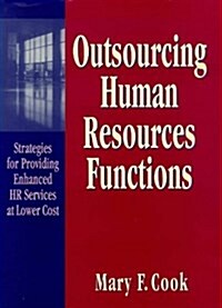 Outsourcing Human Resources Functions (Hardcover)